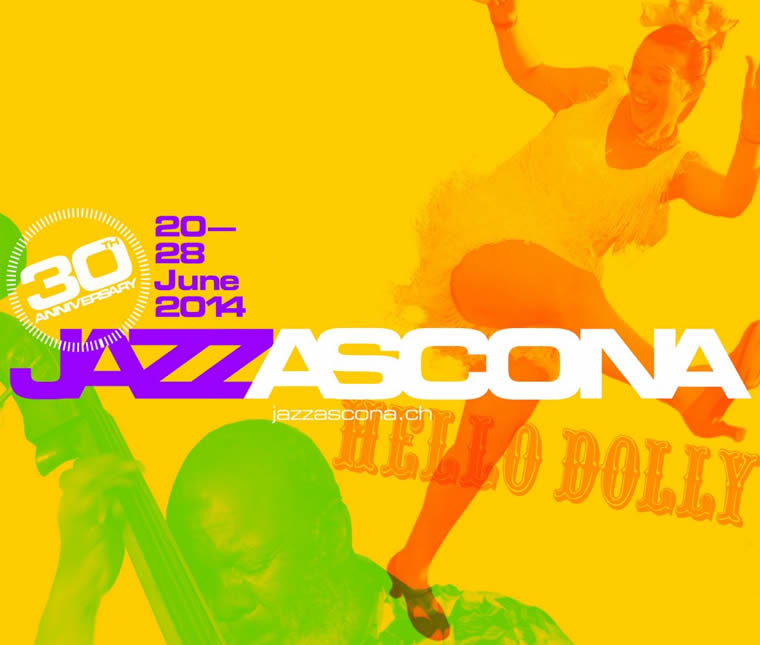 JazzAscona 2014 - 30th Anniversary